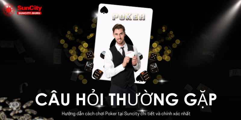 FAQ TRÒ CHƠI POKER FAQ TRÒ CHƠI POKER